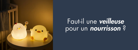 Faut-il une veilleuse pour un nourrisson ? Guide complet pour les parents.