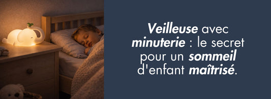 Veilleuse avec Minuterie : Le secret pour un sommeil d'enfant maîtrisé
