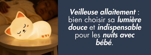 veilleuse idéale pour l'allaitement